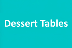 Dessert-Tables